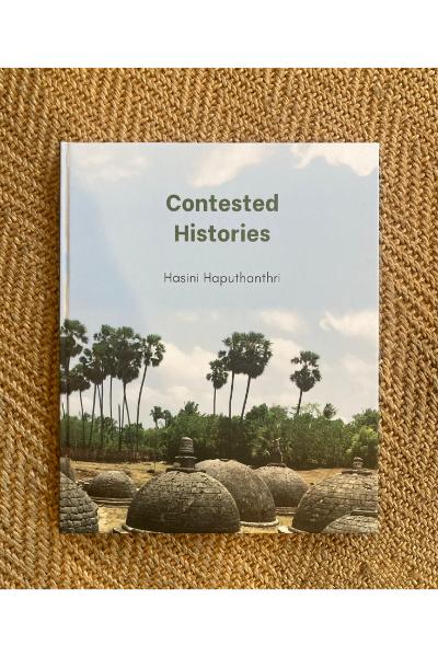 Contested Histories by Hasini Haputhanthri